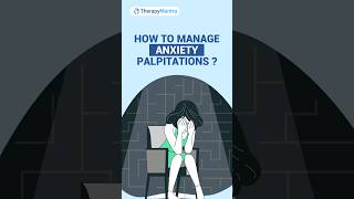 How to manage Anxiety Palpitations  Anxiety Palpitations Treatment [upl. by Nestor670]