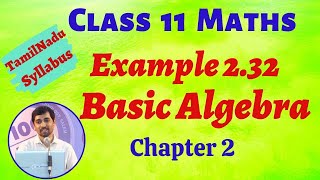 Class 11 Maths  Example 232 Basic Algebra Chapter 2  TN new Syllabus  AlexMaths [upl. by Atsirak]