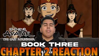 Avatar The Last Airbender 3x2  Book Three  Chapter 2 Reaction [upl. by Ditmore]