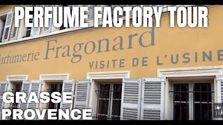 Parfumerie Fragonard  Grasse  Perfume factory tour [upl. by Bradwell310]