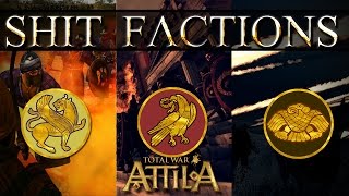 Total War Attilas Three Weakest Factions [upl. by Asik]