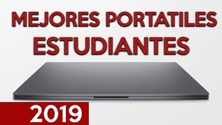 MEJORES PORTATILES PARA ESTUDIANTES 2019 POR PRECIOS  ¿QUÉ PORTÁTIL ME COMPRO [upl. by Plantagenet]