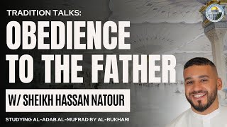 Tradition Talks Obedience to the Father w Imam Hassan Natour  10012024 [upl. by Machutte790]