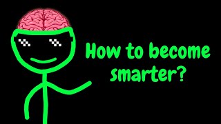 5 Tips to Become SMARTER  Ill be brief 🔥 [upl. by Eversole]