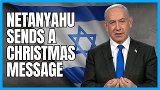 Netanyahu Sends a Christmas Message to Christians [upl. by Annawot655]