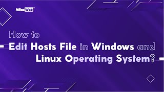 How to edit hosts file in Windows and Linux operating system  MilesWeb [upl. by Lesley807]