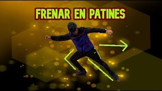 3 maneras de FRENAR EN PATINES O [upl. by Zena450]