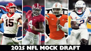 My Early 2025 NFL Mock Draft 6 QBS [upl. by Gregg]