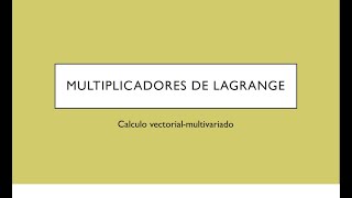 Multiplicadores de Lagrange Ejercicio [upl. by Bernette]