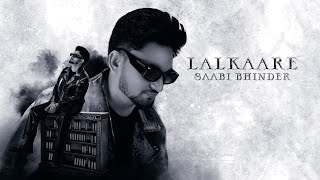 Lalkaare Official Audio Saabi Bhinder  CHEETAH  Jaini Sandhu  EXPERIMENTO [upl. by Winer]