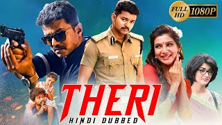 Theri Full Movie In Hindi Dubbed  Vijay Samantha Ruth Prabhu Amy Jackson 1080p HD Facts amp Review [upl. by Rialc]