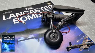 Build the Lancaster Bomber BIII  Part 26 amp 27  Continuing the First Undercarriage [upl. by Traci]