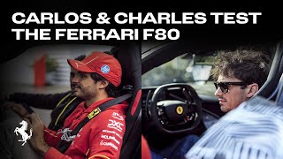 Carlos amp Charles test the Ferrari F80 [upl. by Strait]