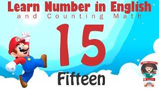 Learn Number Fifteen 15 in English amp Counting Math [upl. by Eehtomit]