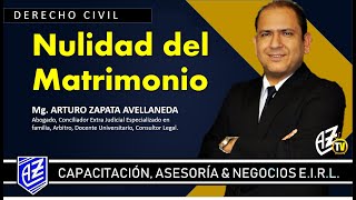 ❱❱❱ AZ LEGAL NULIDAD DEL MATRIMONIO Mg Arturo Zapata Avellaneda [upl. by Perla]