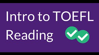 Introduction to the TOEFL Reading Section [upl. by Megan]