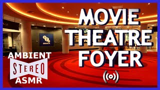 MOVIE THEATRE FOYER  10 Minutes Cinema Lounge Ambient Theater Audio HQ Stereo Sound Ambience [upl. by Ehud]