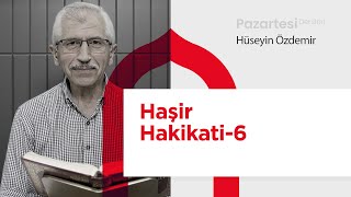 Pazartesi Dersleri Haşir Hakikati6  Hüseyin Özdemir [upl. by Darom]