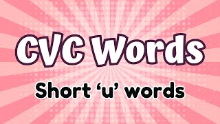 CVC WORDS Reading Practice  Short u Words [upl. by Atiuqnahs]