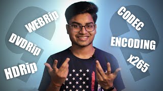 What is Bitrate Codec Video Encoder PreDVDRip WEBRip BluRay etc  Explained in Hindi [upl. by Koeppel]