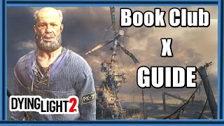 Dying Light 2 How to Get valuables from the safe  Book Club X [upl. by Ayhdnas]