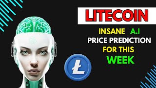 Insane LITECOIN LTC Price Prediction for THIS WEEK by AI [upl. by Dej]