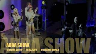 quotDancing Queen 2009quot POLSKA ABBA  ABBA SHOW  THE BEST ABBA COVER BAND [upl. by Reni]