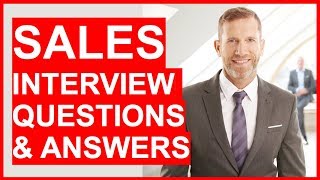 SALES INTERVIEW Questions And Answers How To PASS Your Sales interview [upl. by Panayiotis]