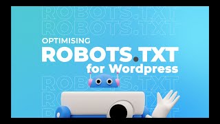 How to Optimize WordPress Robotstxt  Robotstxt Tutorial For WordPress SEO Robotstxt [upl. by Romeu]