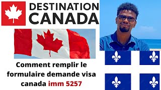 Comment remplir le formulaire demande visa canada imm 5257 [upl. by Natsyrt]