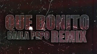 Que Bonito Baila Pepo Remix  Dj Roderick x Dj Camilo Santos VIRAL TIKTOK [upl. by Eliezer119]