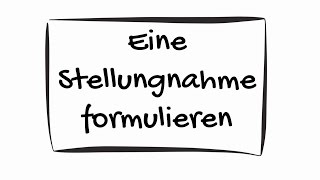 Eine Stellungnahme formulieren [upl. by Attenat]