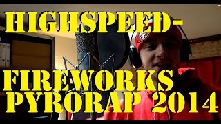 Feuerwerksrap 2014  Funke im Blut  Highspeedfireworks  Silvesterrap [upl. by Briant]