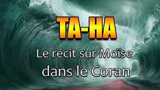 Coran  Sourate TaHa en Français [upl. by Aeirdna]