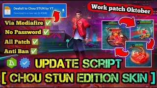 SCRIPT SKIN CHOU STUN FULL EFFECT NO PASSWORD TERBARU NEW PATCH MEDIAFIRE [upl. by Gerianna]