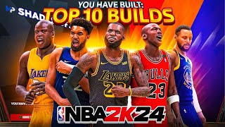 The TOP 10 Best Builds on NBA2K24 The Best Builds for All Positions Playstyles amp Skill Levels [upl. by Aisats]