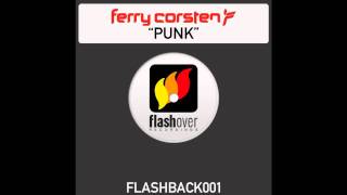 Ferry Corsten  Punk DJ Icey Remix [upl. by Trev345]