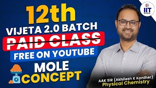 Mole Concept  Chemistry For IIT Jee Main amp Advanced  JEE Mains Chemistry By AKK SIR  IITSchool [upl. by Ayikal503]