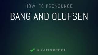 Bang And Olufsen  How to pronounce Bang And Olufsen [upl. by Fogarty594]