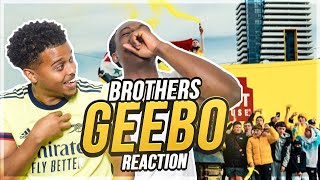 BROTHERS  GEEBO  REACTION [upl. by Naujid]