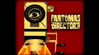 Fantomas  Cape Fear [upl. by Notneuq200]