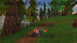 STAR STABLE SPOILERS NEW TRAILBLAZER TRACK FREE REWARDS COMING SOON [upl. by Aset]