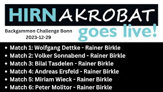 Backgammon Challenge Bonn 20231229 Rainer Birkle topBlack please note the video description [upl. by Nemraciram779]