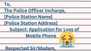 Write A Complaint Letter To Police For Lost Mobile Phone  Mobile Lost Complaint Letter To Police [upl. by Namie]