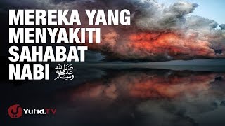 Mereka yang Menyakiti Sahabat Nabi Muhammad shallallahu alaihi wa sallam [upl. by Gehman]