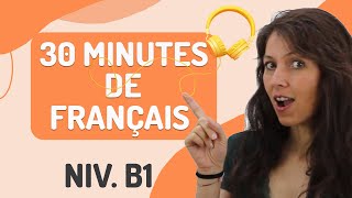 DIALOGUES EN FRANÇAIS Niveau B1  30 min avec PDF 🎧 [upl. by Medwin]