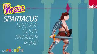 Spartacus  l’esclave qui fit trembler Rome  Les Odyssées [upl. by Krutz]