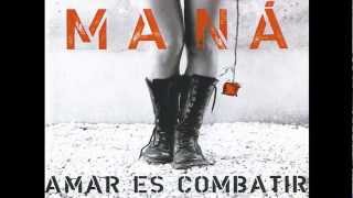 MANÁ el viaje amar es combatir [upl. by Leelah]