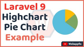 Laravel 9 Highchart Pie Chart  Highcharts Js Tutorial  Pie Chart  How to Use Highcharts [upl. by Ahcila]