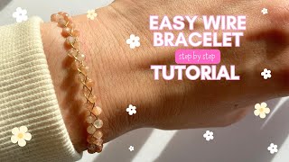 easy wire bracelet tutorial DIY beaded wire bracelet [upl. by Kata]